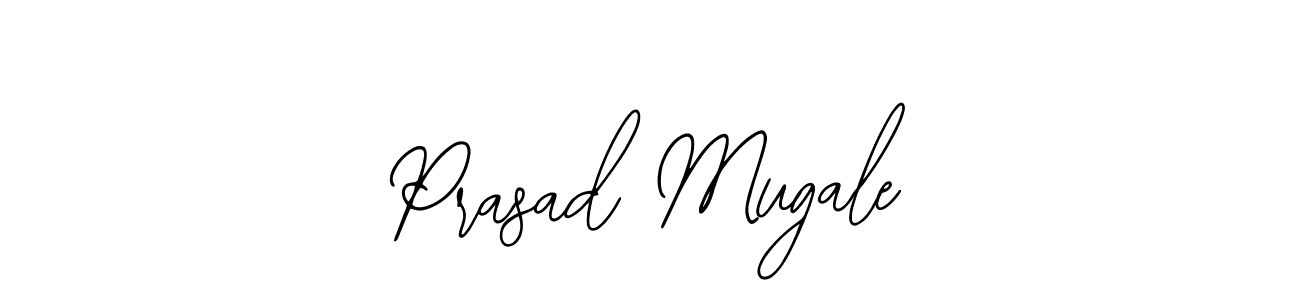 How to make Prasad Mugale signature? Bearetta-2O07w is a professional autograph style. Create handwritten signature for Prasad Mugale name. Prasad Mugale signature style 12 images and pictures png