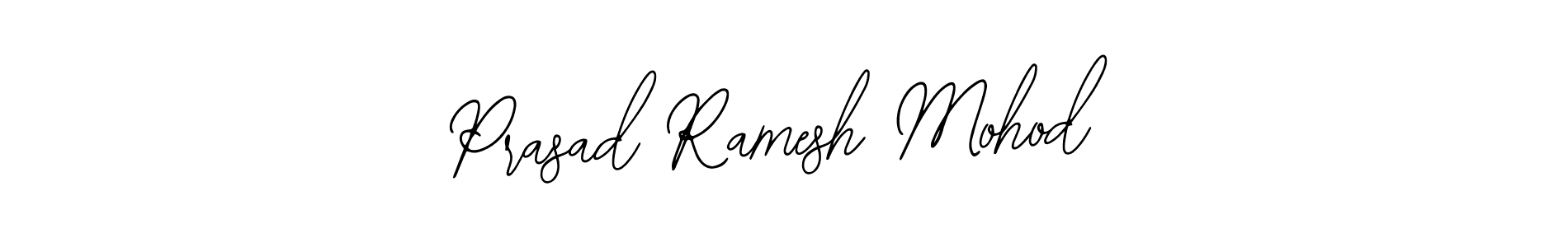 Design your own signature with our free online signature maker. With this signature software, you can create a handwritten (Bearetta-2O07w) signature for name Prasad Ramesh Mohod. Prasad Ramesh Mohod signature style 12 images and pictures png