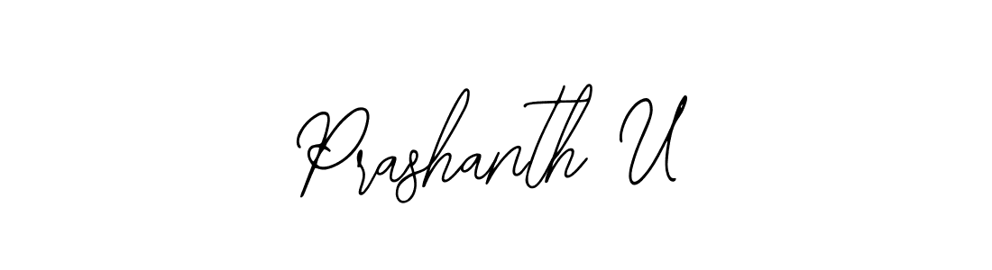 You should practise on your own different ways (Bearetta-2O07w) to write your name (Prashanth U) in signature. don't let someone else do it for you. Prashanth U signature style 12 images and pictures png