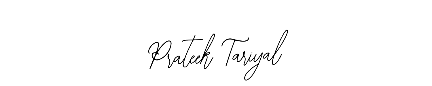 The best way (Bearetta-2O07w) to make a short signature is to pick only two or three words in your name. The name Prateek Tariyal include a total of six letters. For converting this name. Prateek Tariyal signature style 12 images and pictures png