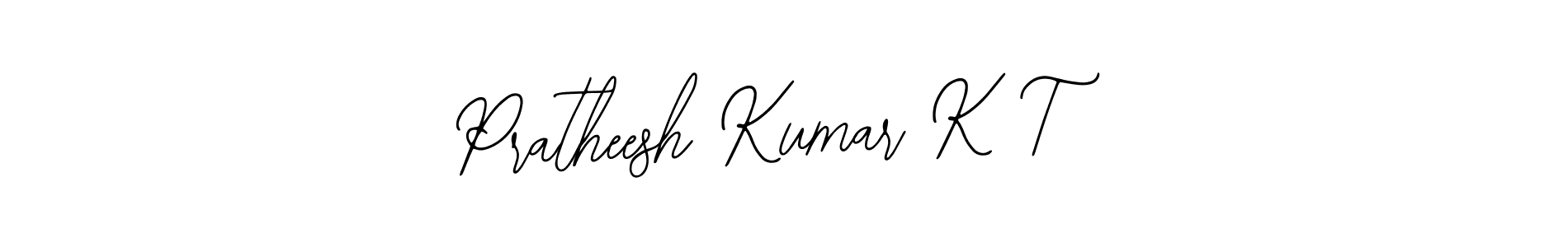 Design your own signature with our free online signature maker. With this signature software, you can create a handwritten (Bearetta-2O07w) signature for name Pratheesh Kumar K T. Pratheesh Kumar K T signature style 12 images and pictures png