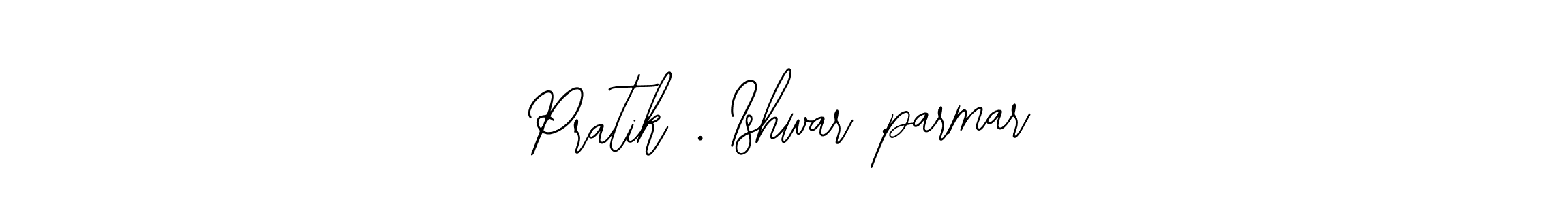 How to make Pratik . Ishwar .parmar signature? Bearetta-2O07w is a professional autograph style. Create handwritten signature for Pratik . Ishwar .parmar name. Pratik . Ishwar .parmar signature style 12 images and pictures png