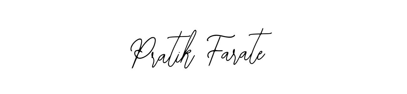 You should practise on your own different ways (Bearetta-2O07w) to write your name (Pratik Farate) in signature. don't let someone else do it for you. Pratik Farate signature style 12 images and pictures png