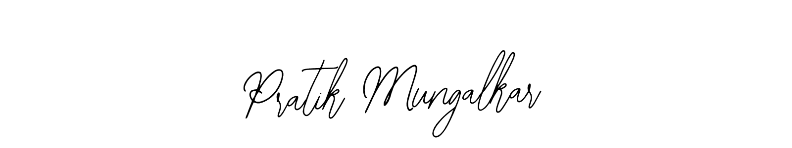 Make a short Pratik Mungalkar signature style. Manage your documents anywhere anytime using Bearetta-2O07w. Create and add eSignatures, submit forms, share and send files easily. Pratik Mungalkar signature style 12 images and pictures png