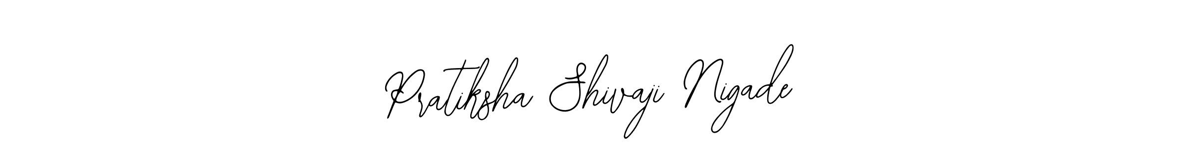 Make a short Pratiksha Shivaji Nigade signature style. Manage your documents anywhere anytime using Bearetta-2O07w. Create and add eSignatures, submit forms, share and send files easily. Pratiksha Shivaji Nigade signature style 12 images and pictures png