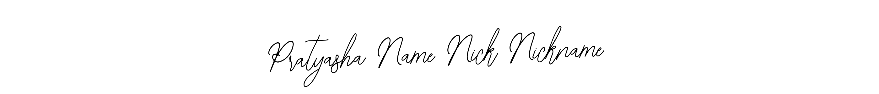 Design your own signature with our free online signature maker. With this signature software, you can create a handwritten (Bearetta-2O07w) signature for name Pratyasha Name Nick Nickname. Pratyasha Name Nick Nickname signature style 12 images and pictures png