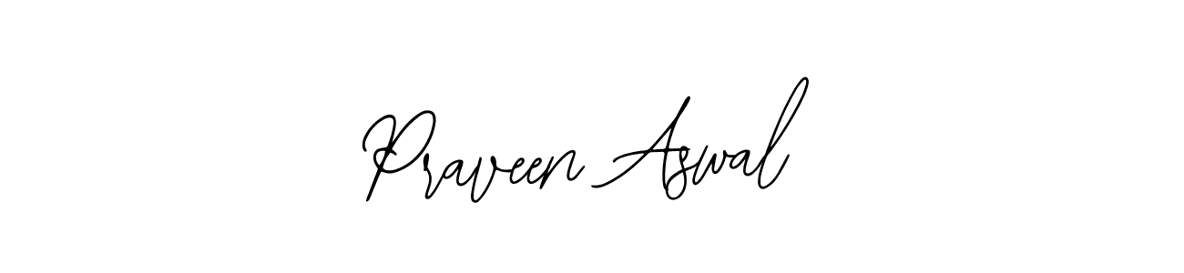 How to make Praveen Aswal signature? Bearetta-2O07w is a professional autograph style. Create handwritten signature for Praveen Aswal name. Praveen Aswal signature style 12 images and pictures png