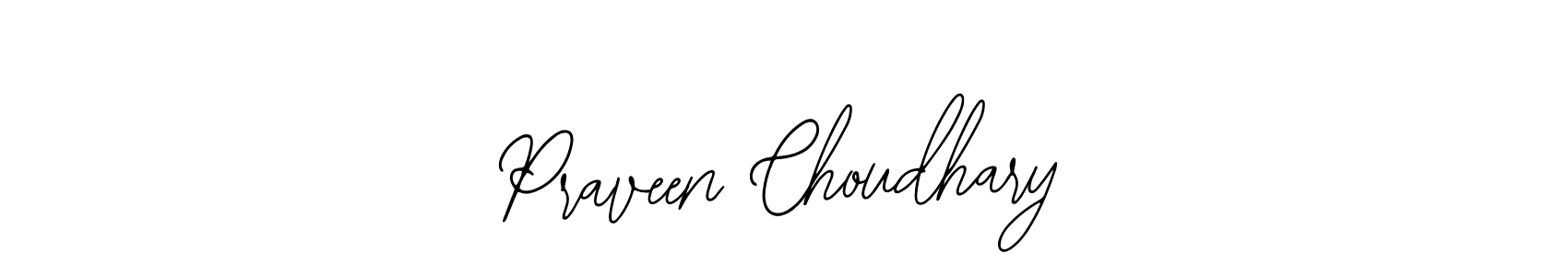 Also we have Praveen Choudhary name is the best signature style. Create professional handwritten signature collection using Bearetta-2O07w autograph style. Praveen Choudhary signature style 12 images and pictures png