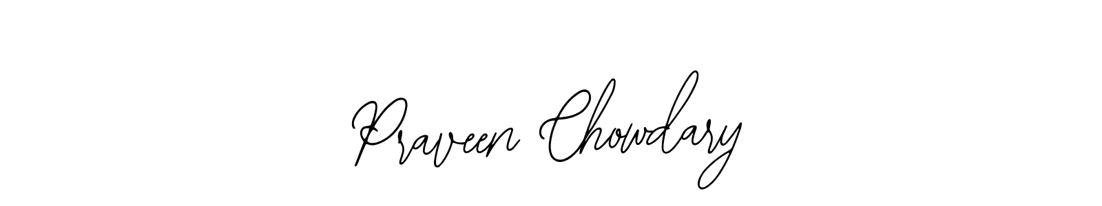 Also we have Praveen Chowdary name is the best signature style. Create professional handwritten signature collection using Bearetta-2O07w autograph style. Praveen Chowdary signature style 12 images and pictures png