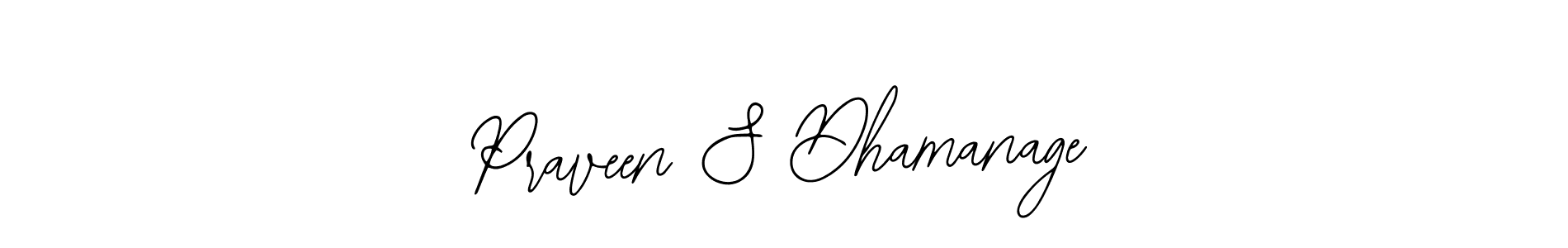 Make a beautiful signature design for name Praveen S Dhamanage. Use this online signature maker to create a handwritten signature for free. Praveen S Dhamanage signature style 12 images and pictures png
