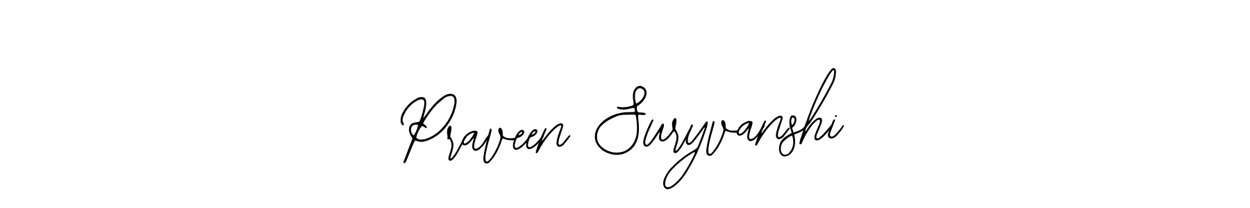 Make a beautiful signature design for name Praveen Suryvanshi. Use this online signature maker to create a handwritten signature for free. Praveen Suryvanshi signature style 12 images and pictures png