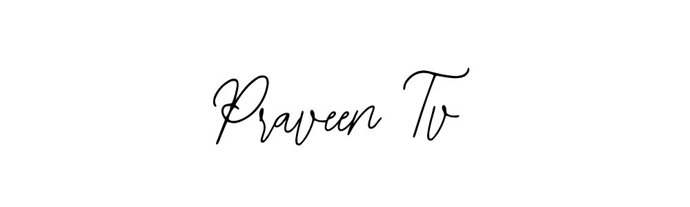Also we have Praveen Tv name is the best signature style. Create professional handwritten signature collection using Bearetta-2O07w autograph style. Praveen Tv signature style 12 images and pictures png