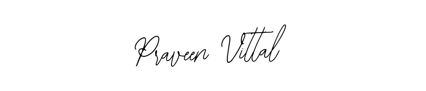 How to make Praveen Vittal name signature. Use Bearetta-2O07w style for creating short signs online. This is the latest handwritten sign. Praveen Vittal signature style 12 images and pictures png