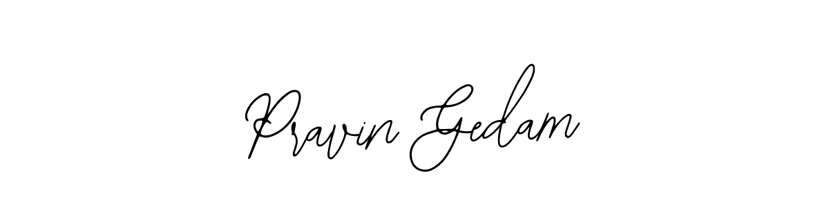 Also we have Pravin Gedam name is the best signature style. Create professional handwritten signature collection using Bearetta-2O07w autograph style. Pravin Gedam signature style 12 images and pictures png