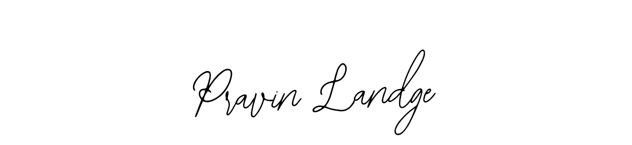 Pravin Landge stylish signature style. Best Handwritten Sign (Bearetta-2O07w) for my name. Handwritten Signature Collection Ideas for my name Pravin Landge. Pravin Landge signature style 12 images and pictures png