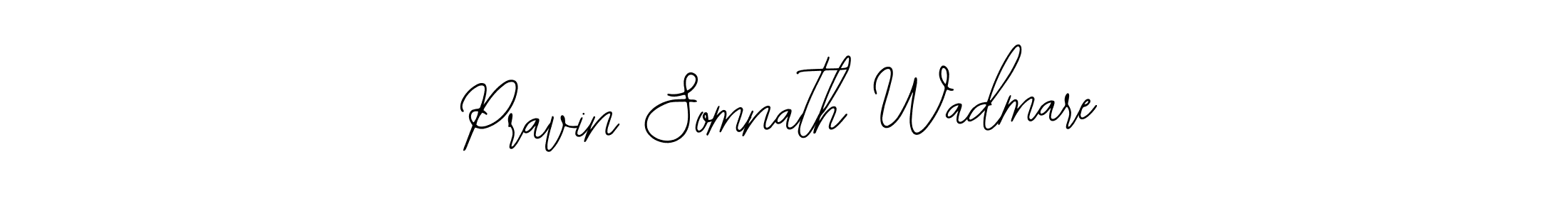 Use a signature maker to create a handwritten signature online. With this signature software, you can design (Bearetta-2O07w) your own signature for name Pravin Somnath Wadmare. Pravin Somnath Wadmare signature style 12 images and pictures png