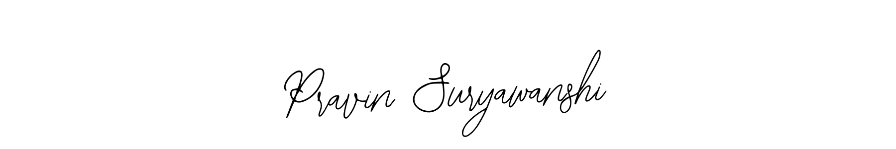 Make a beautiful signature design for name Pravin Suryawanshi. With this signature (Bearetta-2O07w) style, you can create a handwritten signature for free. Pravin Suryawanshi signature style 12 images and pictures png