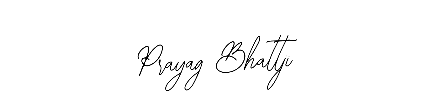 Make a beautiful signature design for name Prayag Bhattji. With this signature (Bearetta-2O07w) style, you can create a handwritten signature for free. Prayag Bhattji signature style 12 images and pictures png