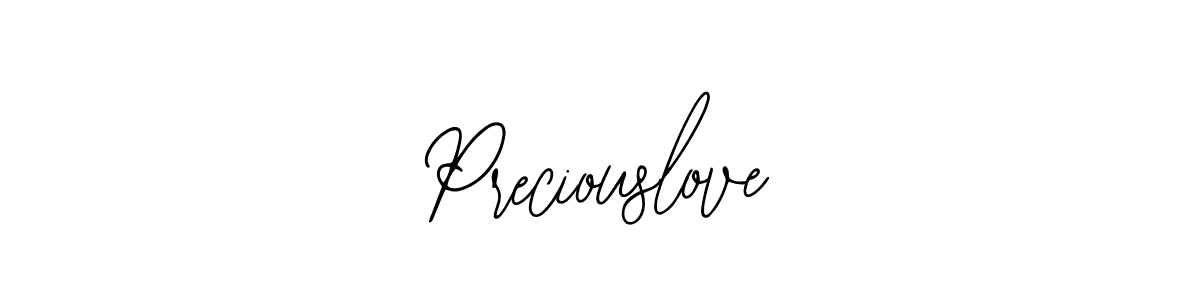 You should practise on your own different ways (Bearetta-2O07w) to write your name (Preciouslove) in signature. don't let someone else do it for you. Preciouslove signature style 12 images and pictures png