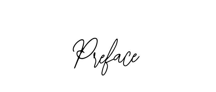 Design your own signature with our free online signature maker. With this signature software, you can create a handwritten (Bearetta-2O07w) signature for name Preface. Preface signature style 12 images and pictures png