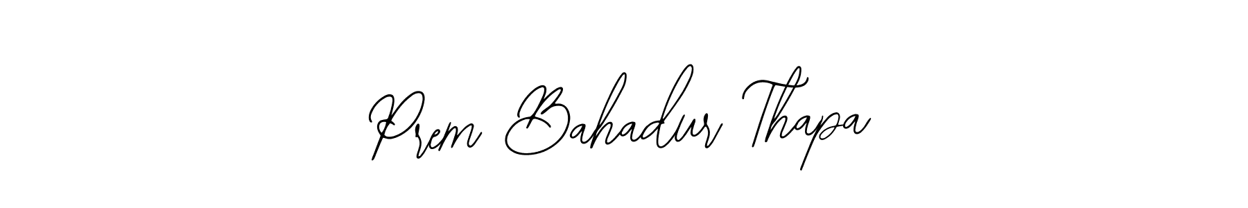 It looks lik you need a new signature style for name Prem Bahadur Thapa. Design unique handwritten (Bearetta-2O07w) signature with our free signature maker in just a few clicks. Prem Bahadur Thapa signature style 12 images and pictures png