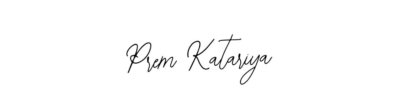 How to make Prem Katariya name signature. Use Bearetta-2O07w style for creating short signs online. This is the latest handwritten sign. Prem Katariya signature style 12 images and pictures png
