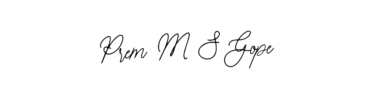 Make a beautiful signature design for name Prem M S Gope. Use this online signature maker to create a handwritten signature for free. Prem M S Gope signature style 12 images and pictures png