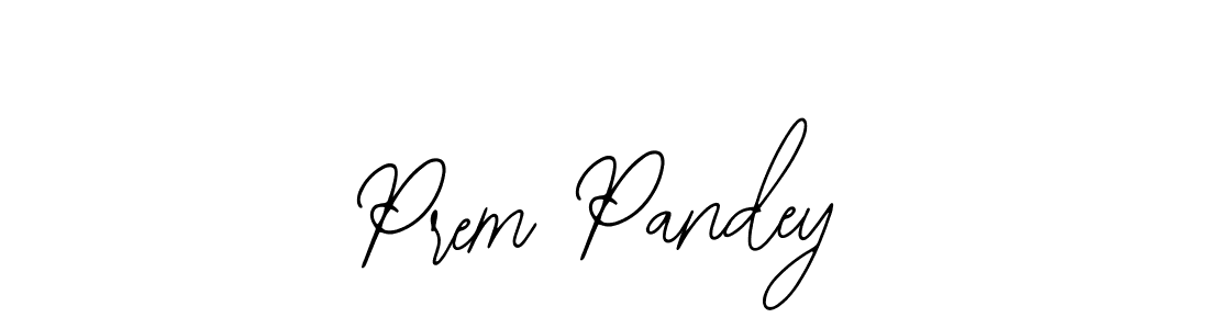 How to make Prem Pandey signature? Bearetta-2O07w is a professional autograph style. Create handwritten signature for Prem Pandey name. Prem Pandey signature style 12 images and pictures png