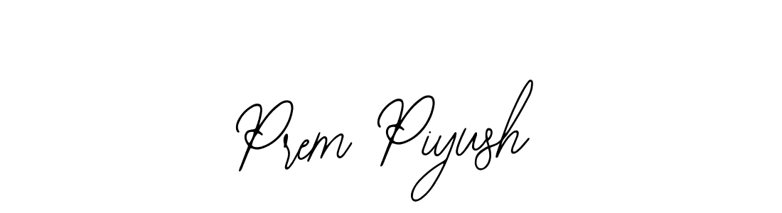 Design your own signature with our free online signature maker. With this signature software, you can create a handwritten (Bearetta-2O07w) signature for name Prem Piyush. Prem Piyush signature style 12 images and pictures png