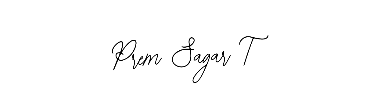 Once you've used our free online signature maker to create your best signature Bearetta-2O07w style, it's time to enjoy all of the benefits that Prem Sagar T name signing documents. Prem Sagar T signature style 12 images and pictures png