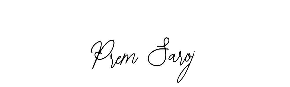 Design your own signature with our free online signature maker. With this signature software, you can create a handwritten (Bearetta-2O07w) signature for name Prem Saroj. Prem Saroj signature style 12 images and pictures png