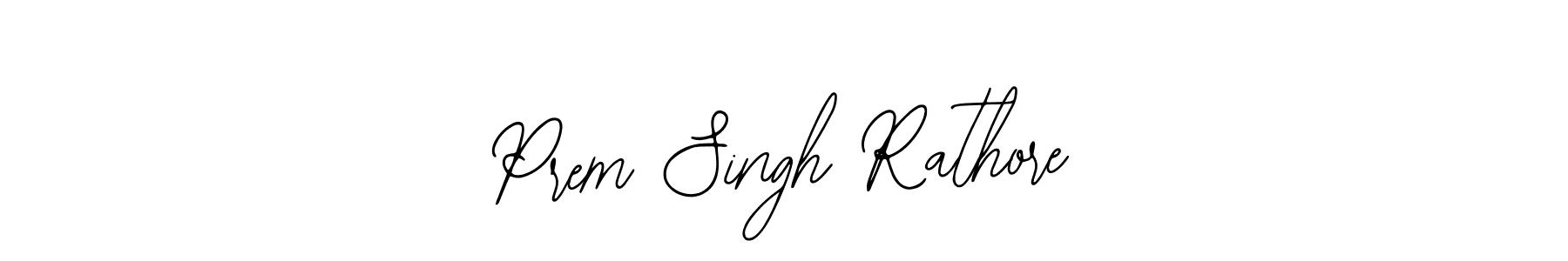 Create a beautiful signature design for name Prem Singh Rathore. With this signature (Bearetta-2O07w) fonts, you can make a handwritten signature for free. Prem Singh Rathore signature style 12 images and pictures png