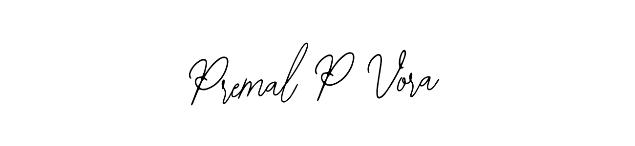 How to make Premal P Vora signature? Bearetta-2O07w is a professional autograph style. Create handwritten signature for Premal P Vora name. Premal P Vora signature style 12 images and pictures png