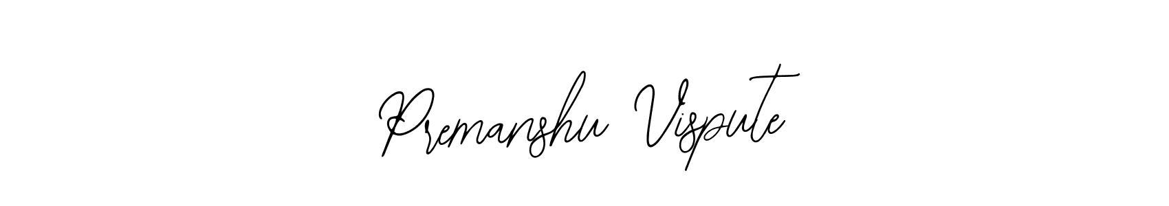 You should practise on your own different ways (Bearetta-2O07w) to write your name (Premanshu Vispute) in signature. don't let someone else do it for you. Premanshu Vispute signature style 12 images and pictures png