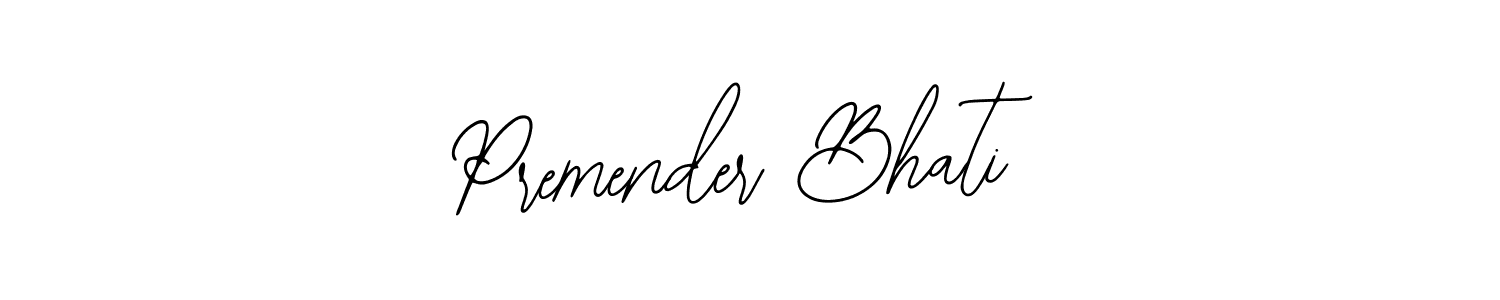 Make a short Premender Bhati signature style. Manage your documents anywhere anytime using Bearetta-2O07w. Create and add eSignatures, submit forms, share and send files easily. Premender Bhati signature style 12 images and pictures png