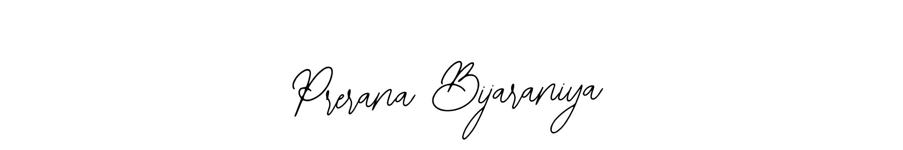 This is the best signature style for the Prerana Bijaraniya name. Also you like these signature font (Bearetta-2O07w). Mix name signature. Prerana Bijaraniya signature style 12 images and pictures png