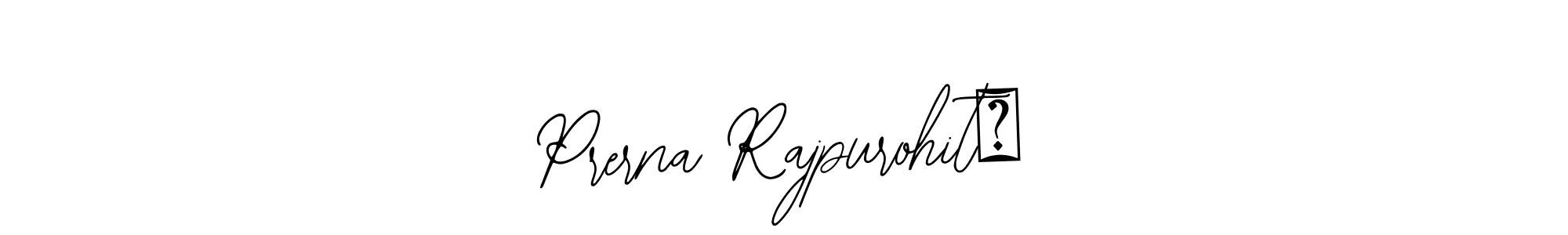 How to make Prerna Rajpurohit✨ name signature. Use Bearetta-2O07w style for creating short signs online. This is the latest handwritten sign. Prerna Rajpurohit✨ signature style 12 images and pictures png