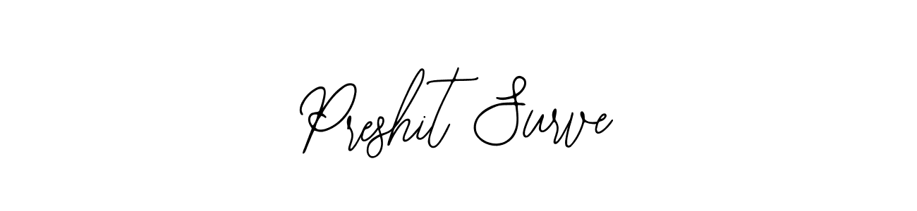 Also You can easily find your signature by using the search form. We will create Preshit Surve name handwritten signature images for you free of cost using Bearetta-2O07w sign style. Preshit Surve signature style 12 images and pictures png