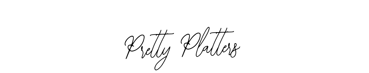 How to make Pretty Platters signature? Bearetta-2O07w is a professional autograph style. Create handwritten signature for Pretty Platters name. Pretty Platters signature style 12 images and pictures png