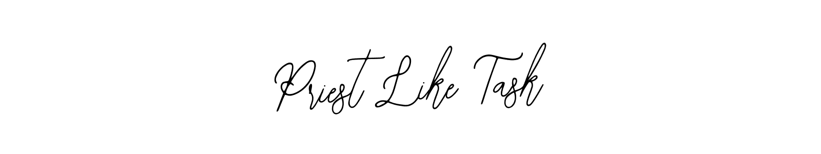 Also we have Priest Like Task name is the best signature style. Create professional handwritten signature collection using Bearetta-2O07w autograph style. Priest Like Task signature style 12 images and pictures png