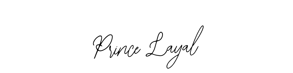 You should practise on your own different ways (Bearetta-2O07w) to write your name (Prince Layal) in signature. don't let someone else do it for you. Prince Layal signature style 12 images and pictures png