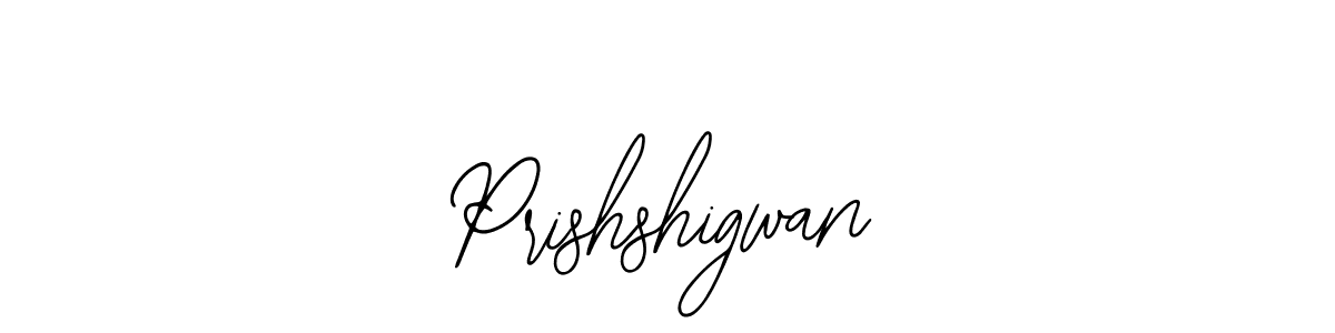 Prishshigwan stylish signature style. Best Handwritten Sign (Bearetta-2O07w) for my name. Handwritten Signature Collection Ideas for my name Prishshigwan. Prishshigwan signature style 12 images and pictures png