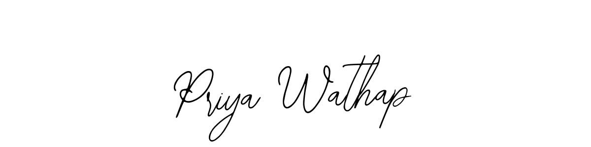 How to make Priya Wathap signature? Bearetta-2O07w is a professional autograph style. Create handwritten signature for Priya Wathap name. Priya Wathap signature style 12 images and pictures png