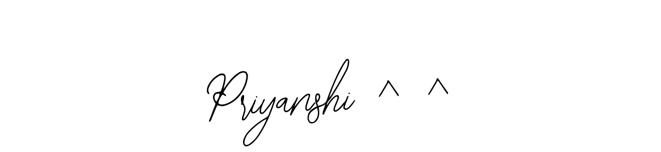 How to make Priyanshi ^ ^ name signature. Use Bearetta-2O07w style for creating short signs online. This is the latest handwritten sign. Priyanshi ^ ^ signature style 12 images and pictures png