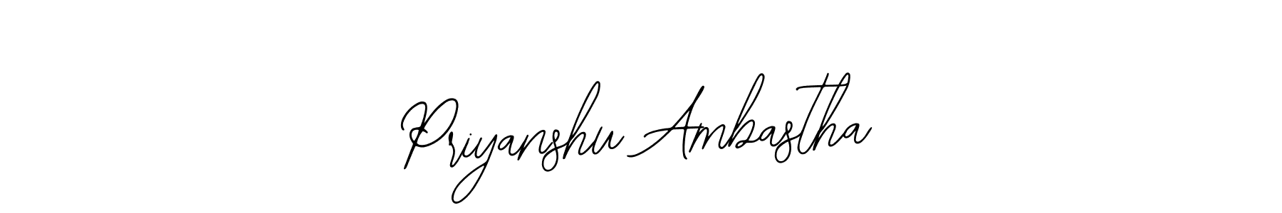 Priyanshu Ambastha stylish signature style. Best Handwritten Sign (Bearetta-2O07w) for my name. Handwritten Signature Collection Ideas for my name Priyanshu Ambastha. Priyanshu Ambastha signature style 12 images and pictures png