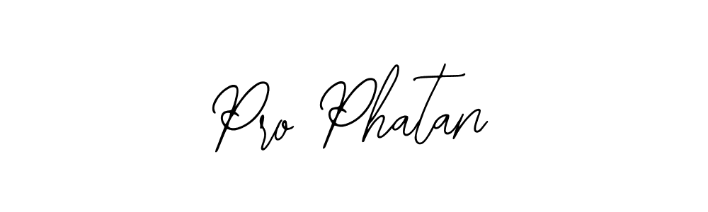 Create a beautiful signature design for name Pro Phatan. With this signature (Bearetta-2O07w) fonts, you can make a handwritten signature for free. Pro Phatan signature style 12 images and pictures png