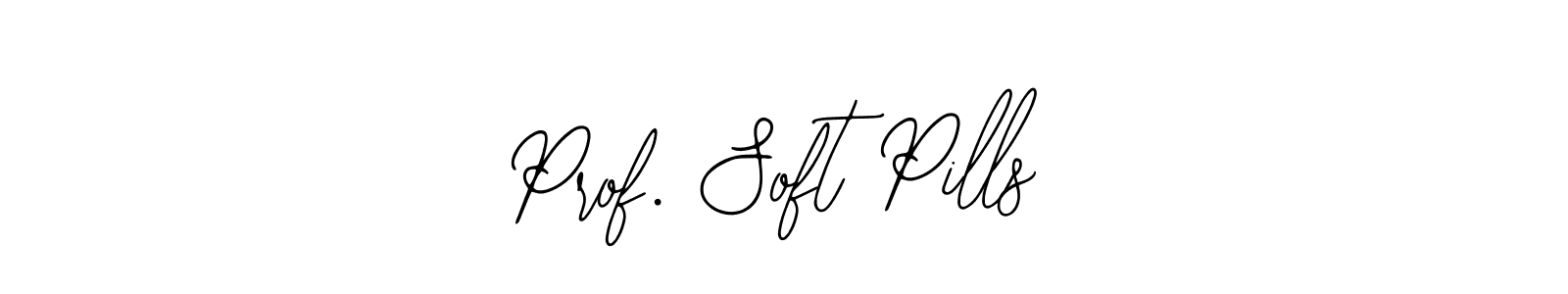 How to make Prof. Soft Pills signature? Bearetta-2O07w is a professional autograph style. Create handwritten signature for Prof. Soft Pills name. Prof. Soft Pills signature style 12 images and pictures png