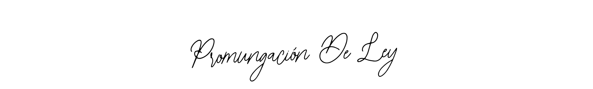 How to make Promungación De Ley signature? Bearetta-2O07w is a professional autograph style. Create handwritten signature for Promungación De Ley name. Promungación De Ley signature style 12 images and pictures png