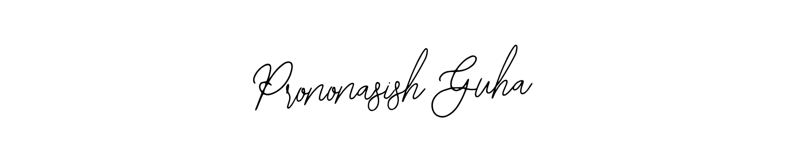 Also we have Prononasish Guha name is the best signature style. Create professional handwritten signature collection using Bearetta-2O07w autograph style. Prononasish Guha signature style 12 images and pictures png