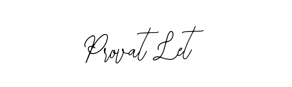 Also You can easily find your signature by using the search form. We will create Provat Let name handwritten signature images for you free of cost using Bearetta-2O07w sign style. Provat Let signature style 12 images and pictures png